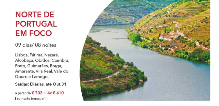 NORTE DE PORTUGAL EM FOCO
