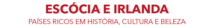 ESCÓCIA E IRLANDA